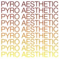 Pyro Aesthetic
